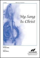 My Song Is Christ SATB choral sheet music cover